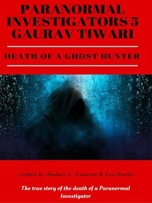 cover image of Paranormal Investigators 5 Gaurav Tiwari  Death of a Ghost Hunter